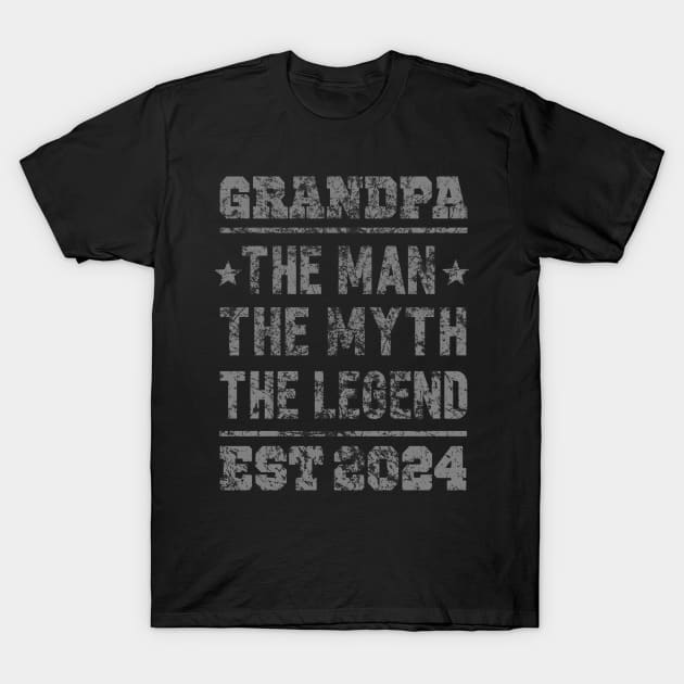 Grandpa EST 2024, the man, the legend, the myth T-Shirt by SecuraArt